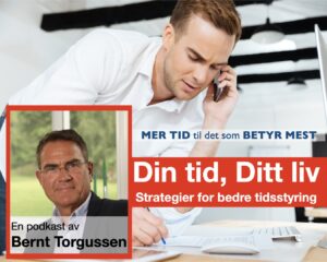 Din tid, Ditt liv - Strategier for bedre tidsstyring